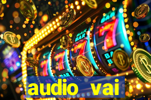 audio vai corinthians whatsapp